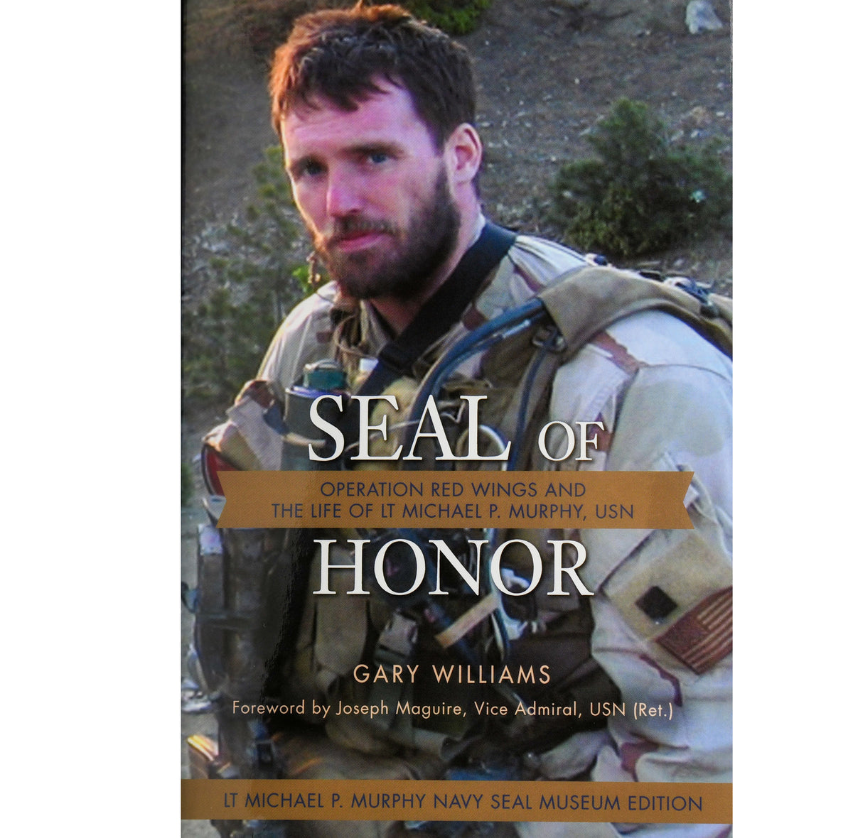 Seal of Honor - LT Michael P Murphy Navy SEAL Museum Edition - LT ...